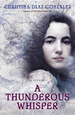 A Thunderous Whisper by Christina Diaz Gonzalez