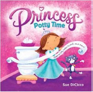 Princess Potty Time by Sue DiCicco