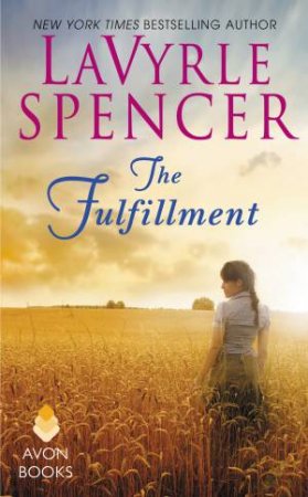 The Fulfillment by Lavyrle Spencer
