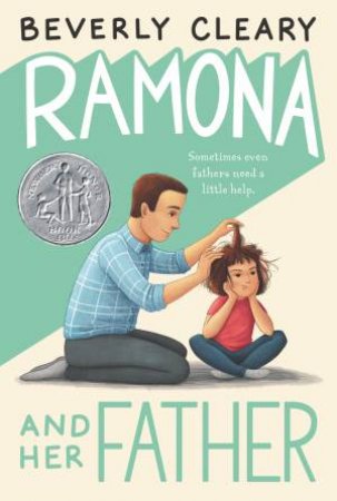 Ramona And Her Father by Beverly Cleary