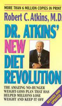 Dr Atkins' New Diet Revolution by Dr Robert Atkins