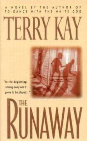 The Runaway by Terry Kay