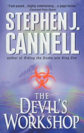 The Devil's Workshop by Stephen J Cannell