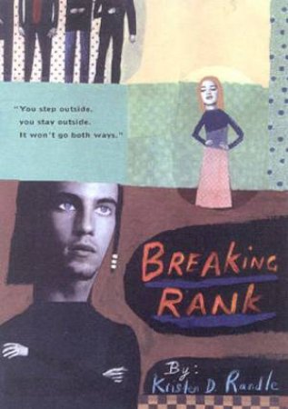 Breaking Rank by Kristen D Randle