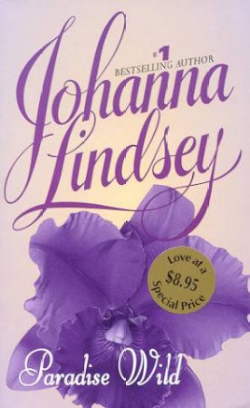 Paradise Wild by Johanna Lindsey