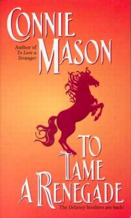 To Tame A Renegade by Connie Mason