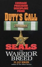 SEALS The Warrior Breed Dutys Call