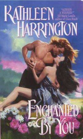 Enchanted By You by Kathleen Harrington