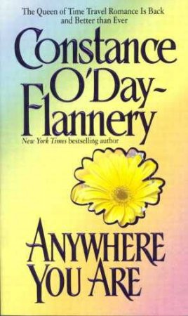 Anywhere You Are by Constance Flannery-O'Day