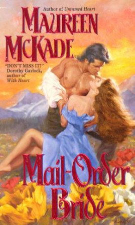 Mail-Order Bride by Maureen McKade