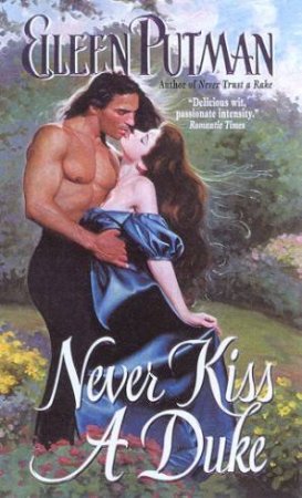 Never Kiss A Duke by Eileen Putman