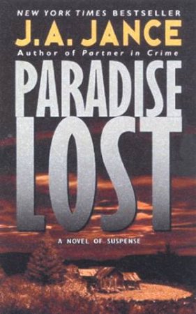 Paradise Lost by J A Jance