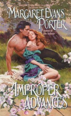 Improper Advances by Margaret Evans Porter