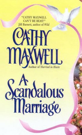 A Scandalous Marriage by Cathy Maxwell