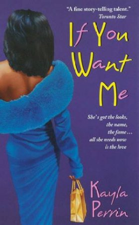 If You Want Me by Kayla Perrin