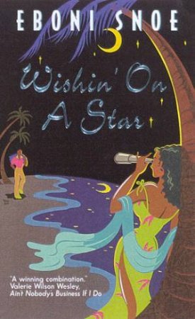 Wishin' On A Star by Eboni Snoe
