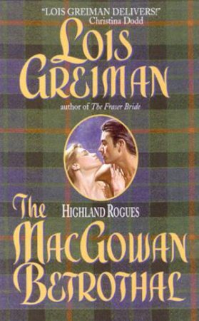 The MacGowan Betrothal by Lois Greiman