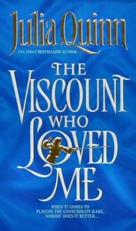 The Viscount Who Loved Me by Julia Quinn