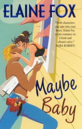 Maybe Baby by Elaine Fox