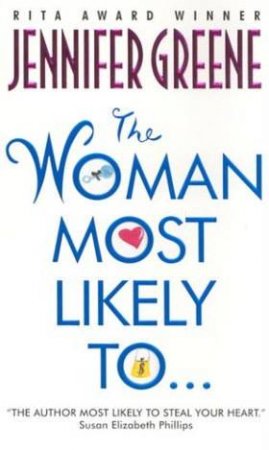 The Woman Most Likely To . . . by Jennifer Greene