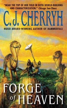 Forge Of Heaven by C J Cherryh