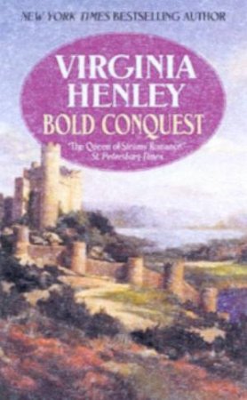 Bold Conquest by Virginia Henley
