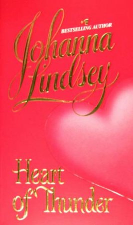 Heart Of Thunder by Johanna Lindsey