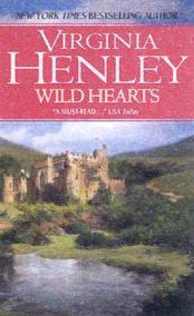 Wild Hearts by Virginia Henley