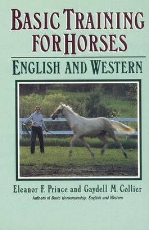 Basic Training For Horses by Various