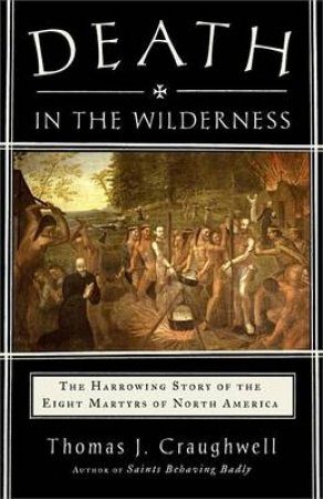 Death In The Wilderness by Thomas J. Craughwell