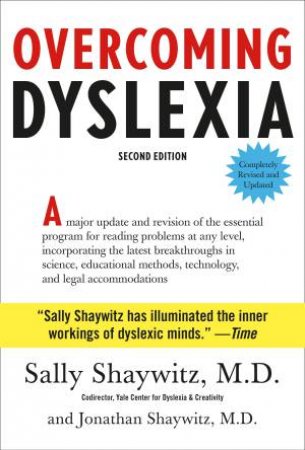 Overcoming Dyslexia by Jonathan Shaywitz & Sally Shaywitz