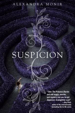 Suspicion by Alexandra Monir