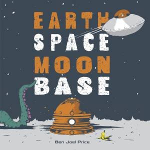 Earth Space Moon Base by Ben Joel Price