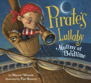 Pirate's Lullaby by Marcie Wessels