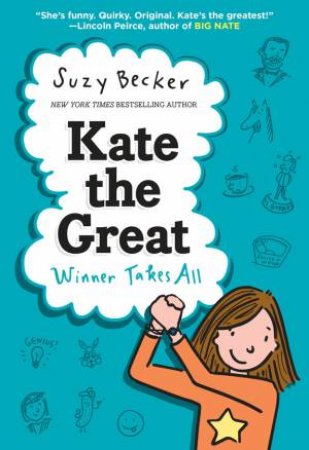 Kate The Great Winner Takes All by Suzy Becker