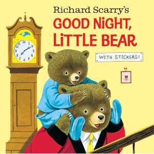 Richard Scarry's Good Night, Little Bear by Richard Scarry