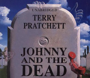 Johnny And The Dead by Terry Pratchett