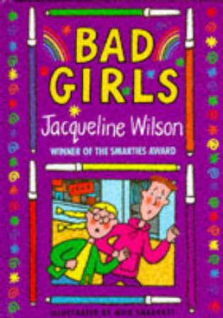 Bad Girls by Jacqueline Wilson