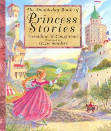 Princess Stories by Geraldine McCaughrean