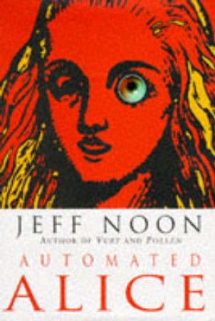 Automated Alice by Jeff Moon