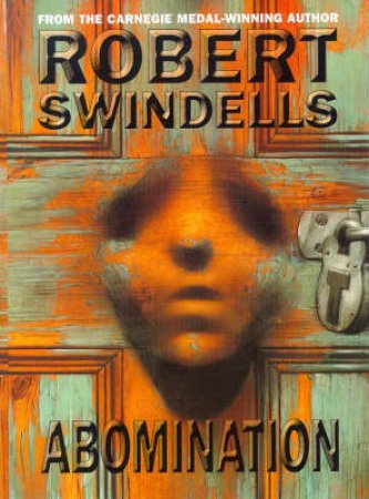 Abomination by Robert Swindells