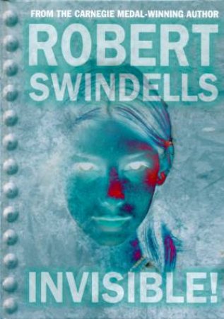 Invisible by Robert Swindells