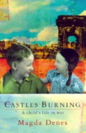 Castles Burning by Magda Denes