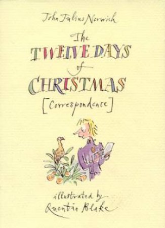 The Twelve Days Of Christmas by John Julius Norwich