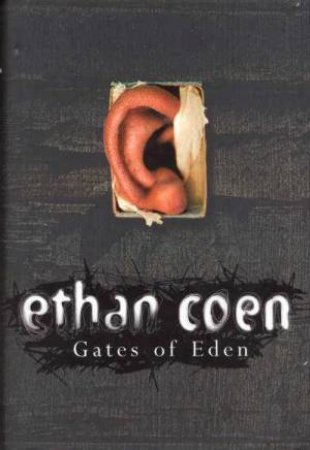 Gates Of Eden by Ethan Coen