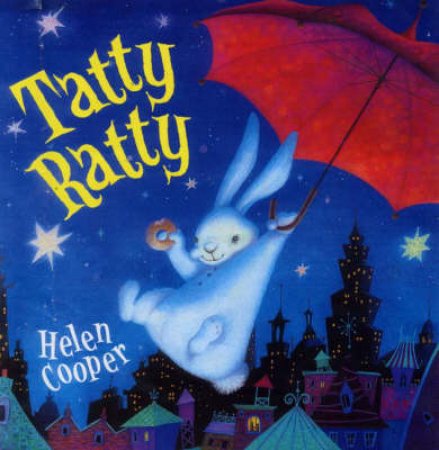 Tatty Ratty by Helen Cooper