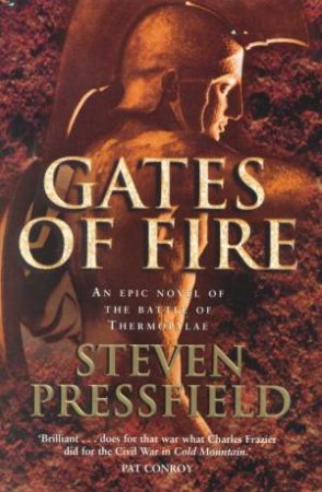 Gates Of Fire by Steven Pressfield