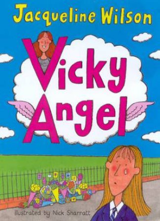 Vicky Angel by Jacqueline Wilson