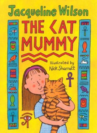 The Cat Mummy by Jacqueline Wilson