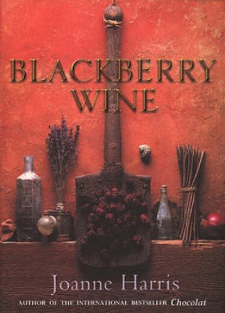 Blackberry Wine by Joanne Harris